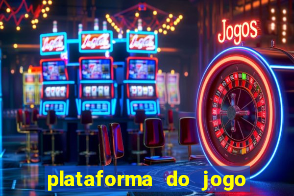 plataforma do jogo do tigrinho chinesa